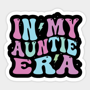 In My Auntie Era Sticker